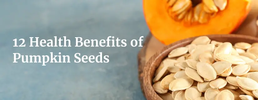 Health Benefits of Pumpkin Seeds