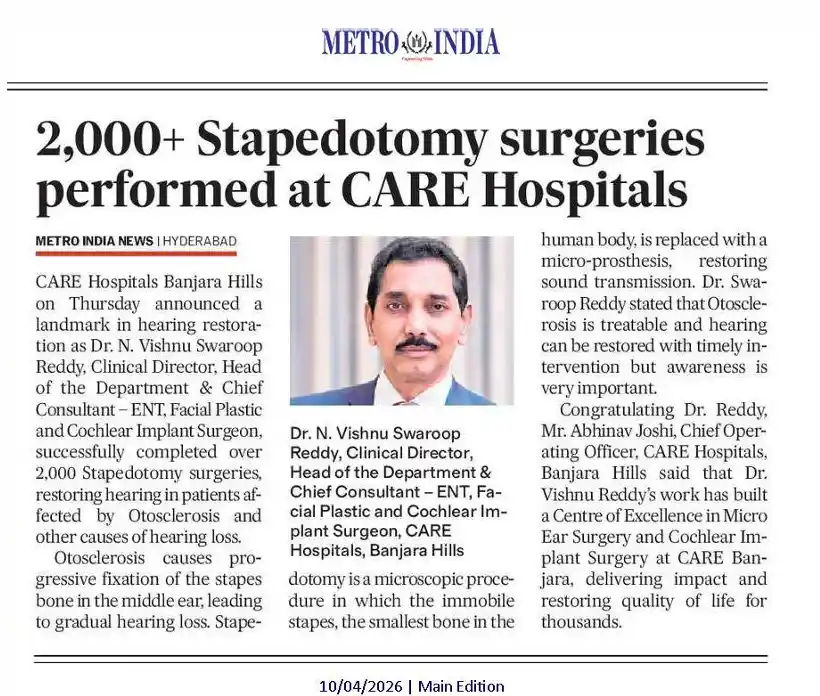 2000 Plus Stapedotomy Surgeries Performed at CARE Hospitals News Coverage in Metro India