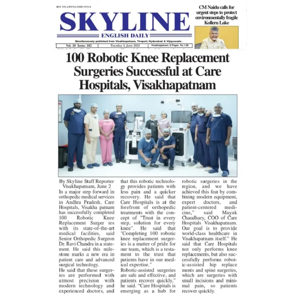 100 Robotic Knee Replacement Surgeries Successful at CARE Hospitals, Vishakhapatnam News Coverage in Skyline