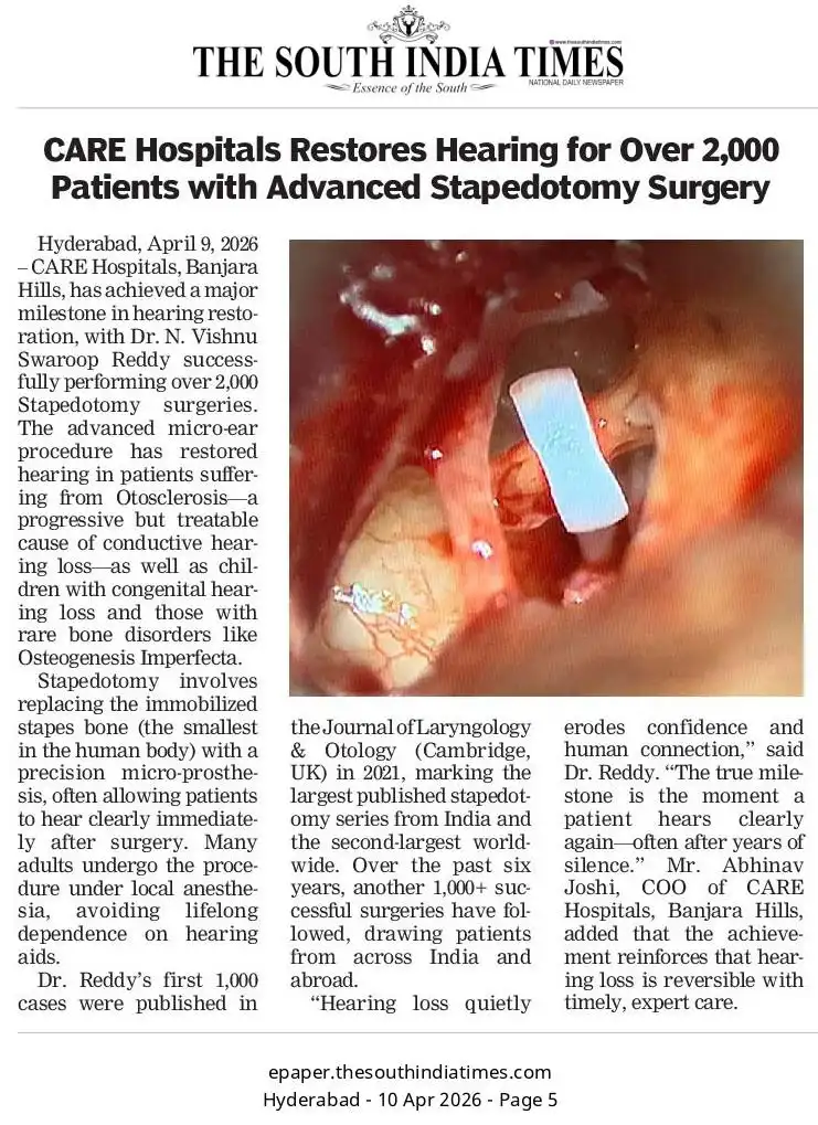 CARE Hospitals Restores Hearing for Over 2000 Patients with Advanced Stapedotomy Surgery News Coverage in The South India Times