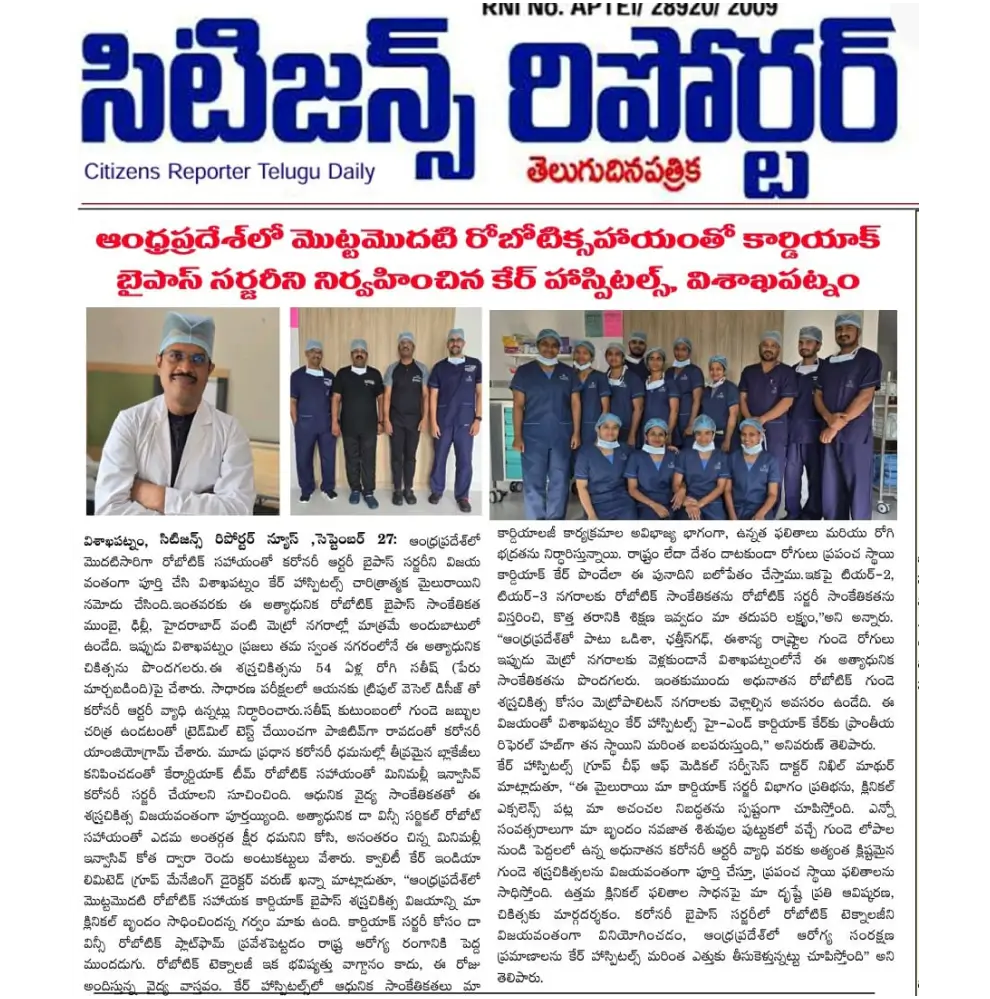 CARE Hospitals Visakhapatnam Conducts First Robotic-Assisted Cardiac Bypass Surgery in Andhra Pradesh News Coverage in Citizens Reporter