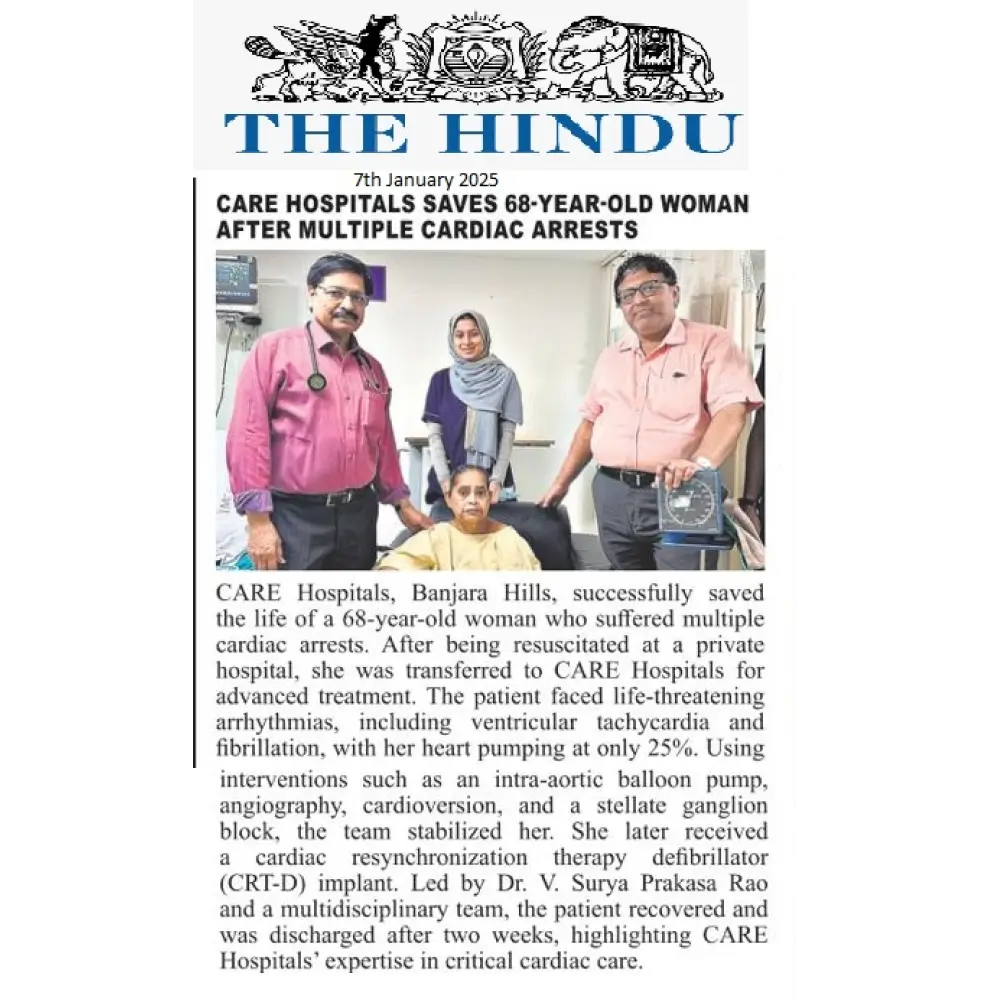CARE Hospitals Banjara Hills Saves Life of 68 Years Old Women After Multiple Cardiac Arrests through Advanced Cardiac Care News Coverage in The Hindu