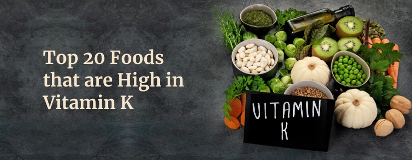Top 20 Foods that are High in Vitamin K