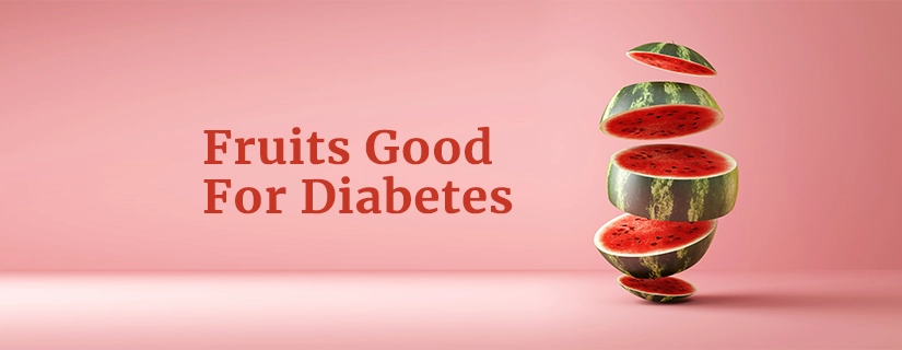12 Best Fruits For a Diabetes
