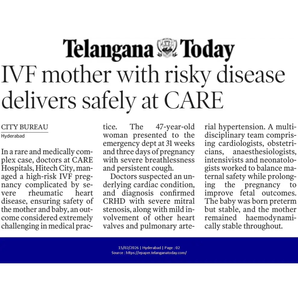 IVF Mother with Risky Disease Delivers Safely at CARE News Coverage in Telangana Today