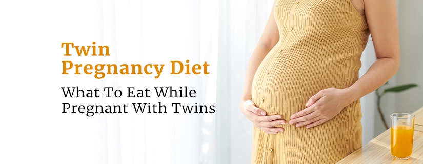Twin Pregnancy Diet